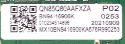 KIT DE TARJETAS PARA TV SAMSUNG NUM DE PARTE QN85Q80AAF / MAIN BN94-16906K / BN41-02902A / BN97-18270L / FUENTE BN4401039A / L85S8NA_TDY / T-CON BN4401040B / L85S8NC_TDY / DISPLAY ST8461D01-1 / PANEL CY-TA085FKAV1H / MODELO QN85Q80AAFXZA AB05 - Imagen 3
